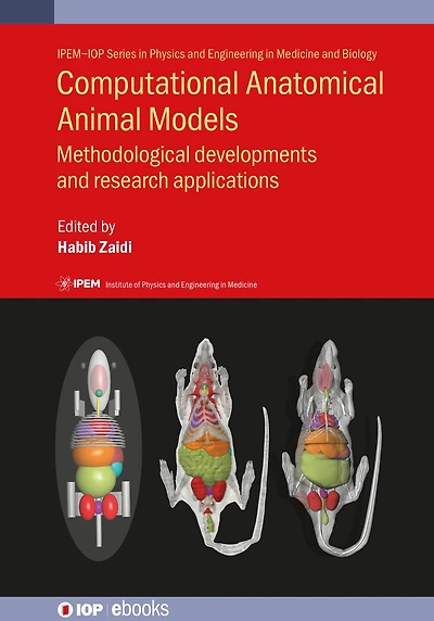 Computational Anatomical Animal Models: Methodological developments and research applications