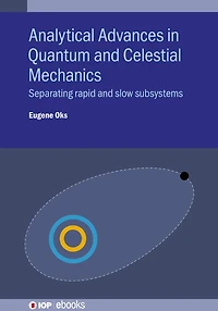 Analytical Advances in Quantum and Celestial Mechanics: Separating rapid and slow subsystems