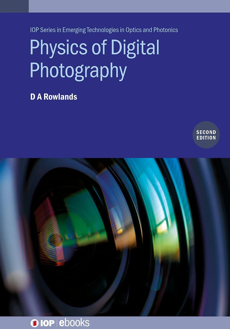 Physics of Digital Photography