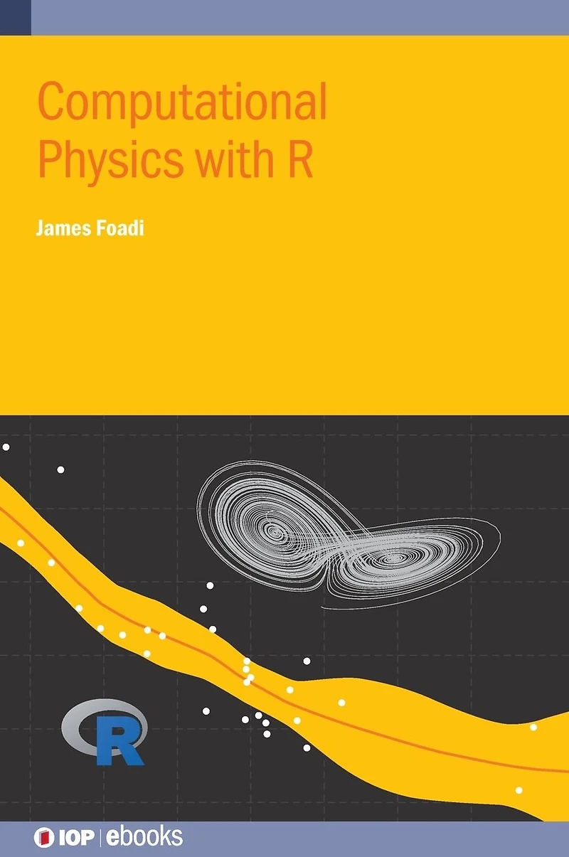 Computational Physics with R