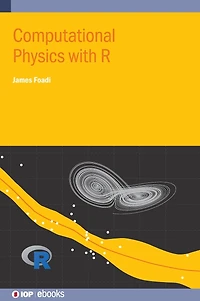 Computational Physics with R
