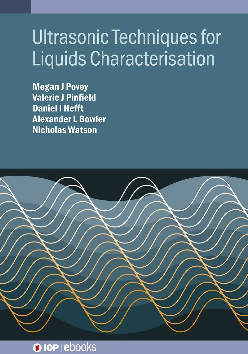 Ultrasonic Techniques for Liquids Characterisation