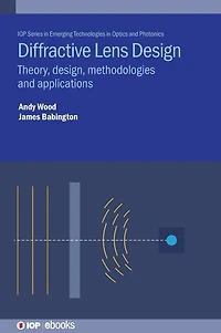 Diffractive Lens Design: Theory, design, methodologies and applications