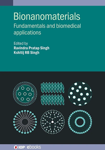 Bionanomaterials: Fundamentals and biomedical applications
