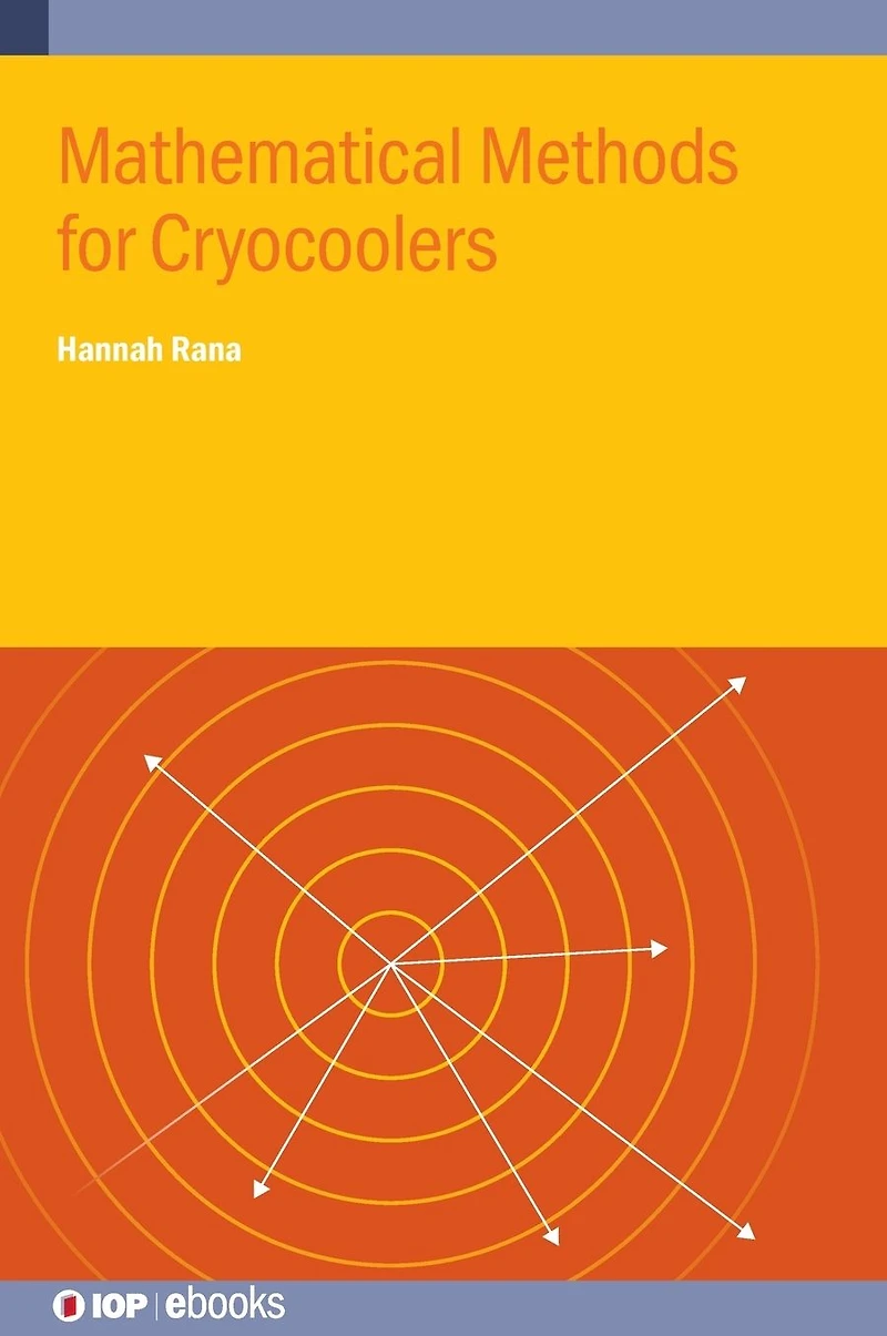 Mathematical Methods for Cryocoolers