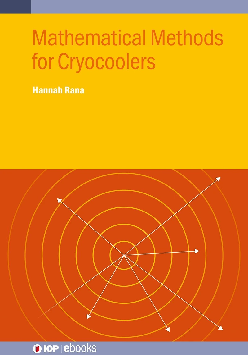 Mathematical Methods for Cryocoolers