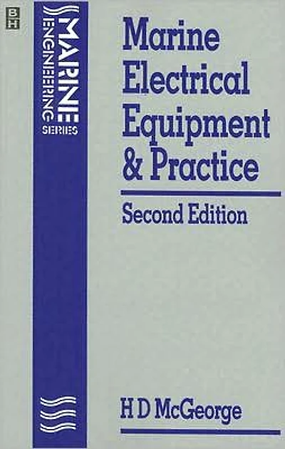 Marine Electrical Equipment and Practice