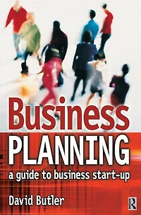 Business Planning: A Guide to Start-Up