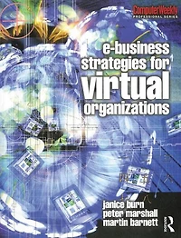 e-Business Strategies for Virtual Organizations