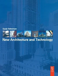 New Architecture and Technology