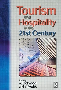 Tourism and Hospitality the 21st Century