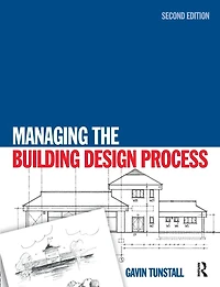 Managing the Building Design Process