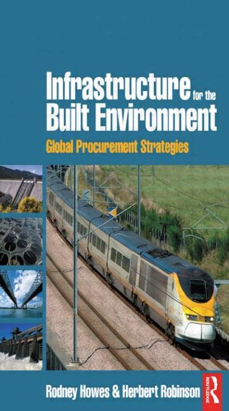 Infrastructure for the Built Environment: Global Procurement Strategies