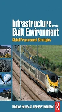 Infrastructure for the Built Environment: Global Procurement Strategies