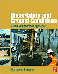Uncertainty and Ground Conditions: A Risk Management Approach