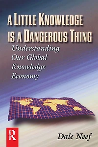 a Little Knowledge Is Dangerous Thing