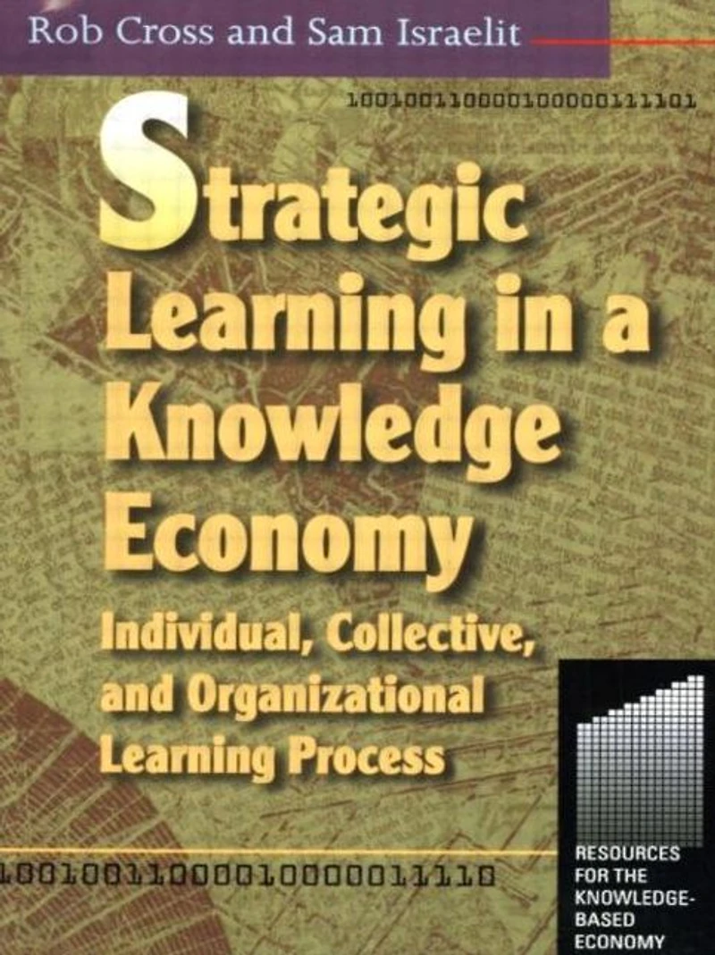 Strategic Learning a Knowledge Economy
