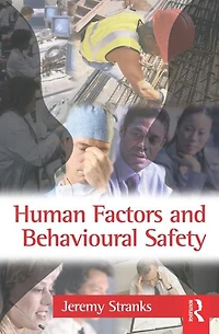 Human Factors and Behavioural Safety