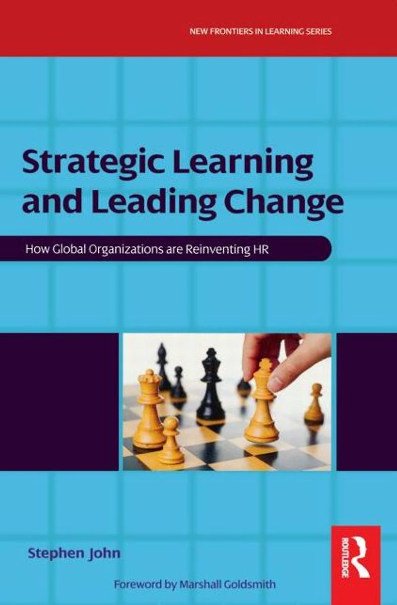 Strategic Learning and Leading Change