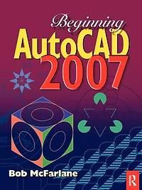 Beginning AutoCAD 2007