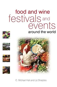 Food and Wine Festivals Events Around the World