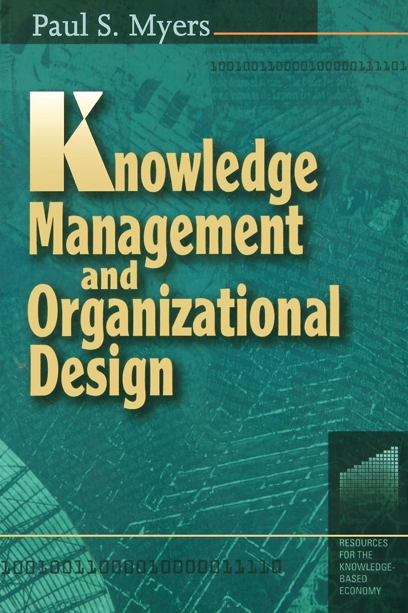 Knowledge Management and Organizational Design