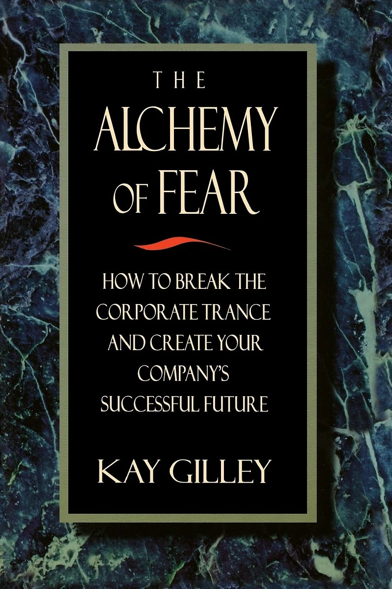 The Alchemy of Fear
