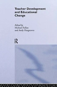 Teacher Development And Educational Change
