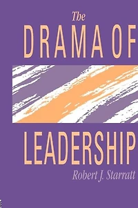 The Drama Of Leadership