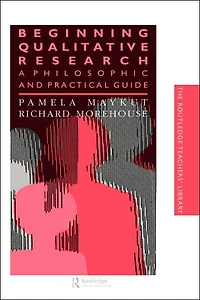Beginning Qualitative Research: A Philosophical and Practical Guide