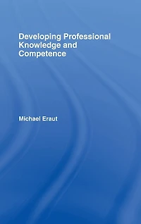 Developing Professional Knowledge And Competence