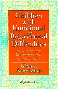 Children With Emotional And Behavioural Difficulties: Strategies For Assessment Intervention