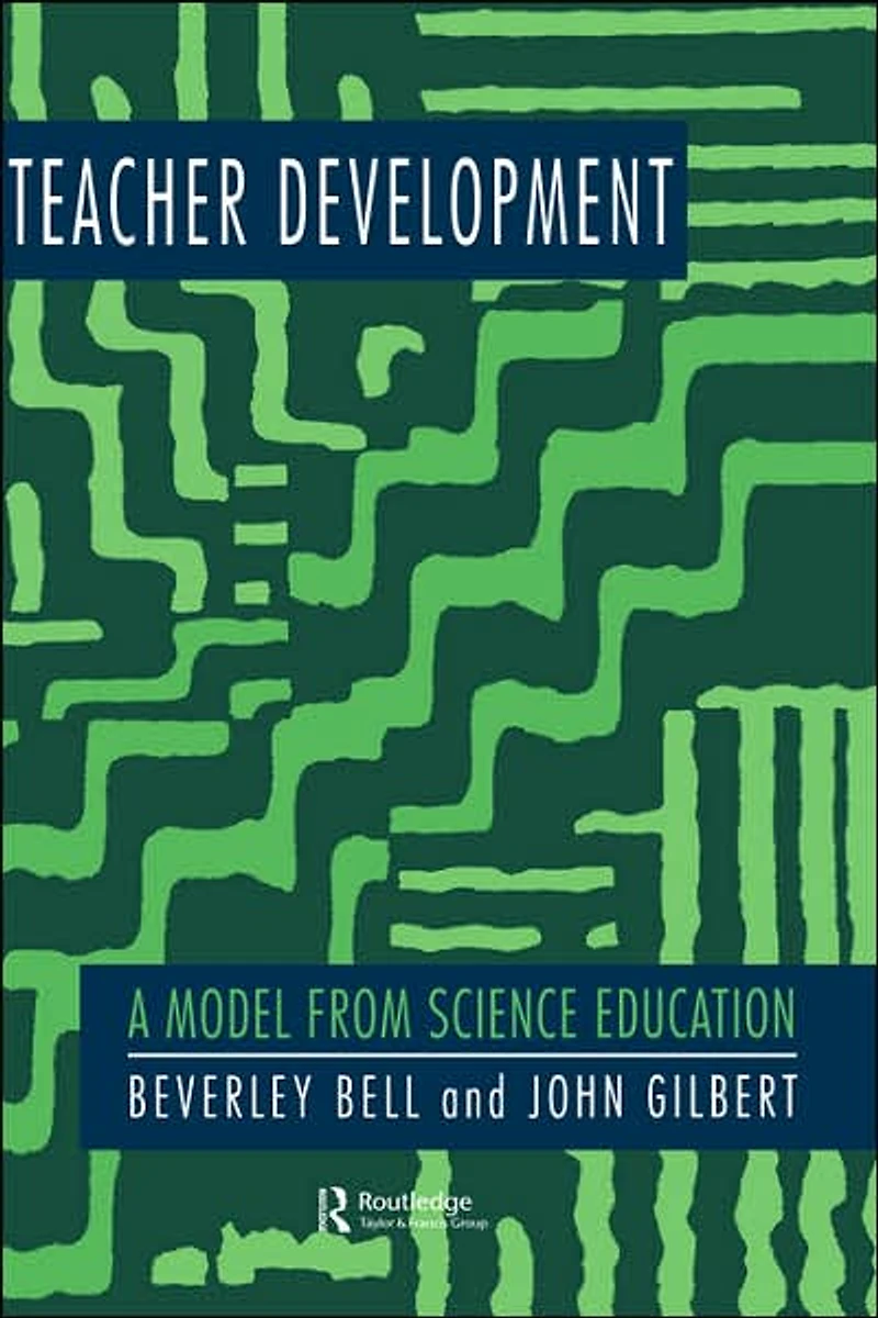 Teacher Development: A Model From Science Education