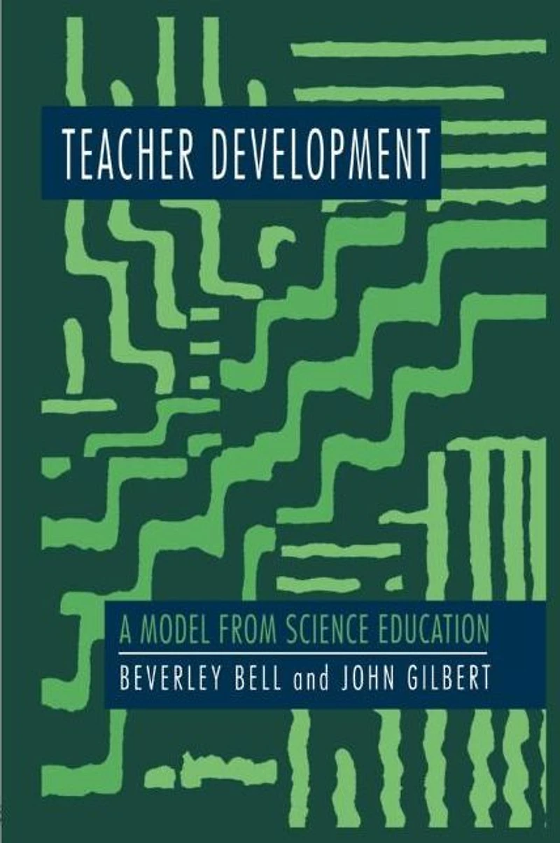 Teacher Development: A Model From Science Education