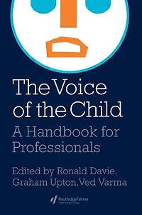The Voice Of Child: A Handbook For Professionals
