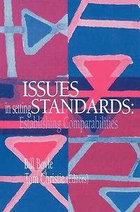 Issues Setting Standards: Establishing Standards