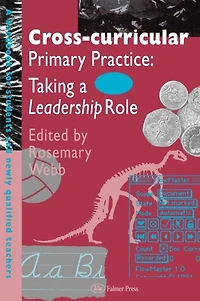 Cross-Curricular Primary Practice: Taking a Leadership Role