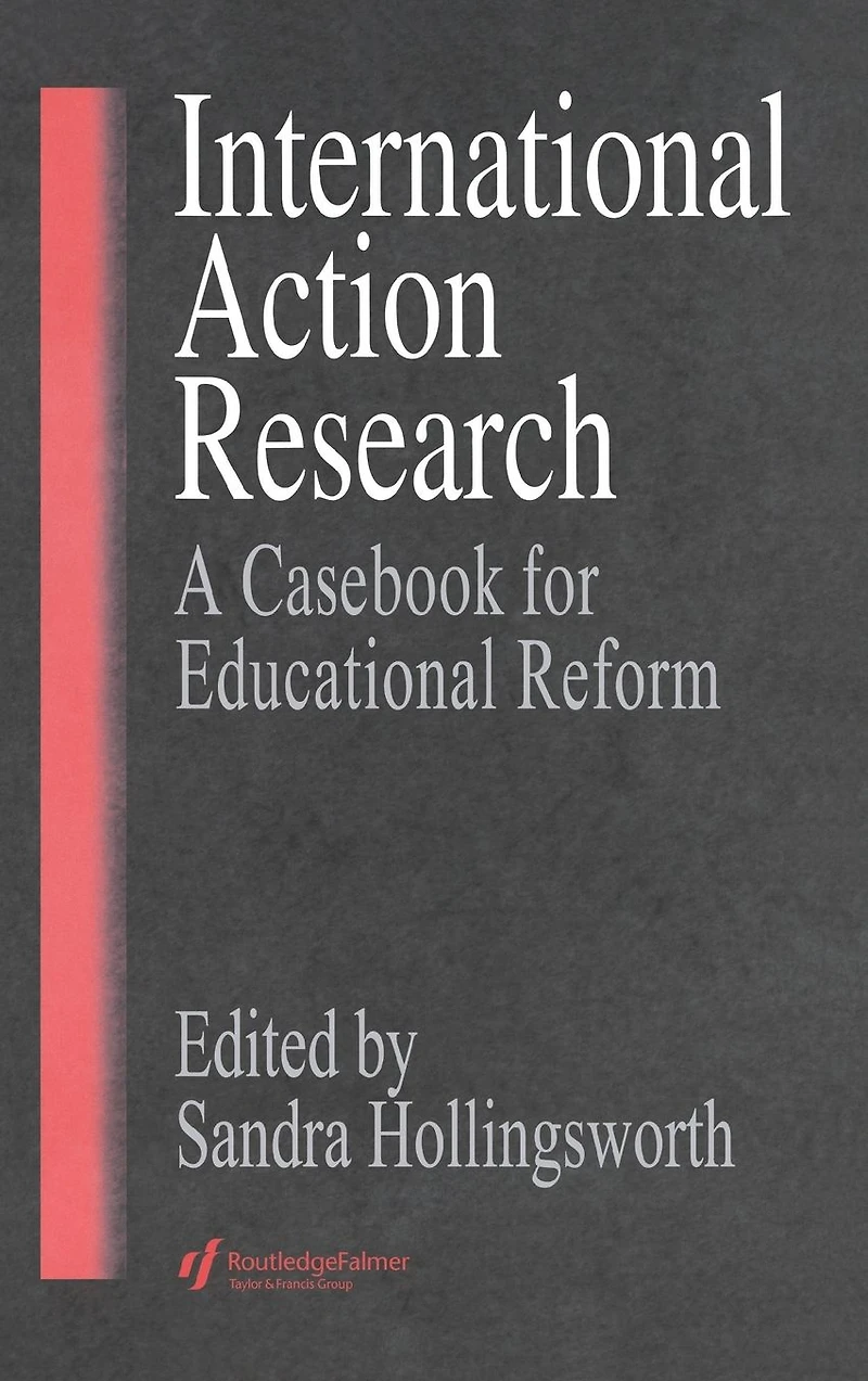 International Action Research: Educational Reform