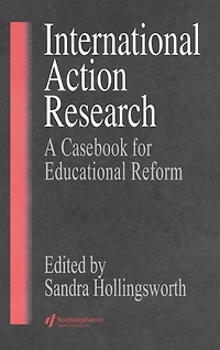International Action Research: Educational Reform
