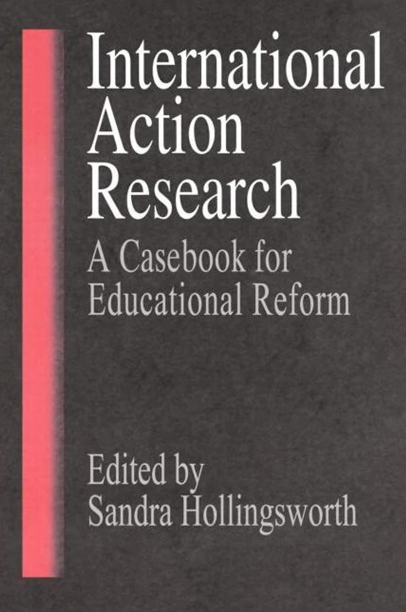 International Action Research: Educational Reform