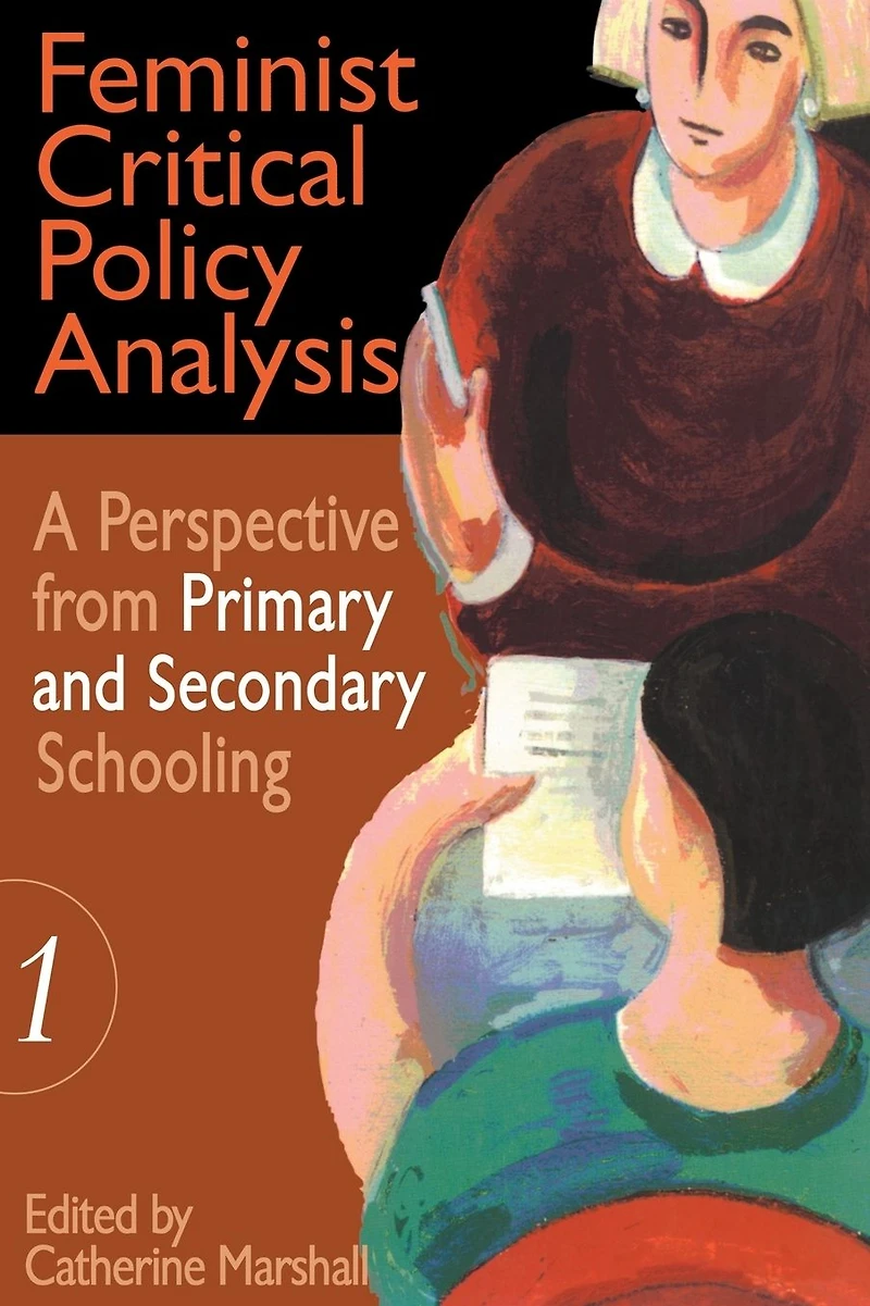 Feminist Critical Policy Analysis I