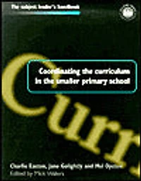Coordinating the Curriculum Smaller Primary School