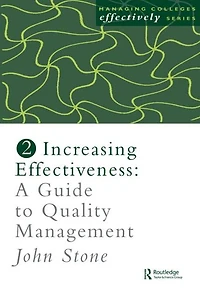 Increasing Effectiveness: A Guide to Quality Management