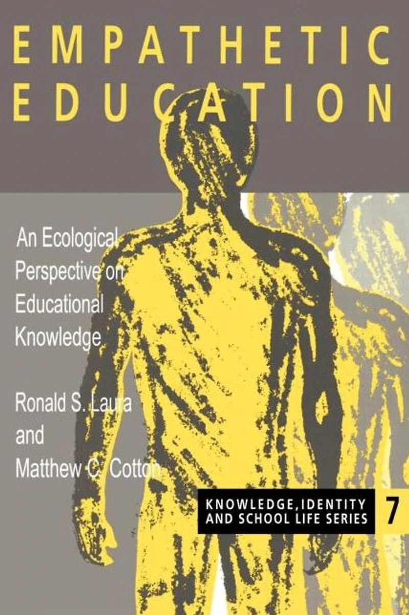 Empathetic Education: An Ecological Perspective on Educational Knowledge