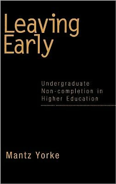 Leaving Early: Undergraduate Non-completion in Higher Education