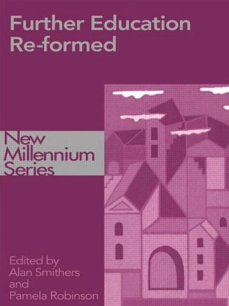 Further Education Re-formed