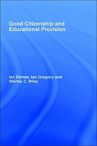 Good Citizenship and Educational Provision