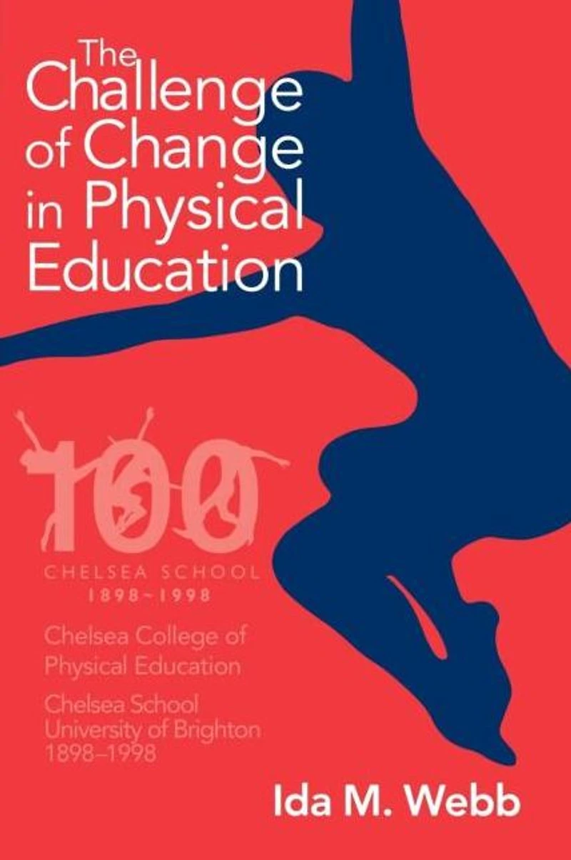The Challenge of Change Physical Education