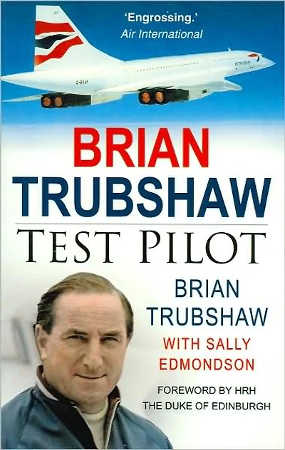 Brian Trubshaw: Test Pilot