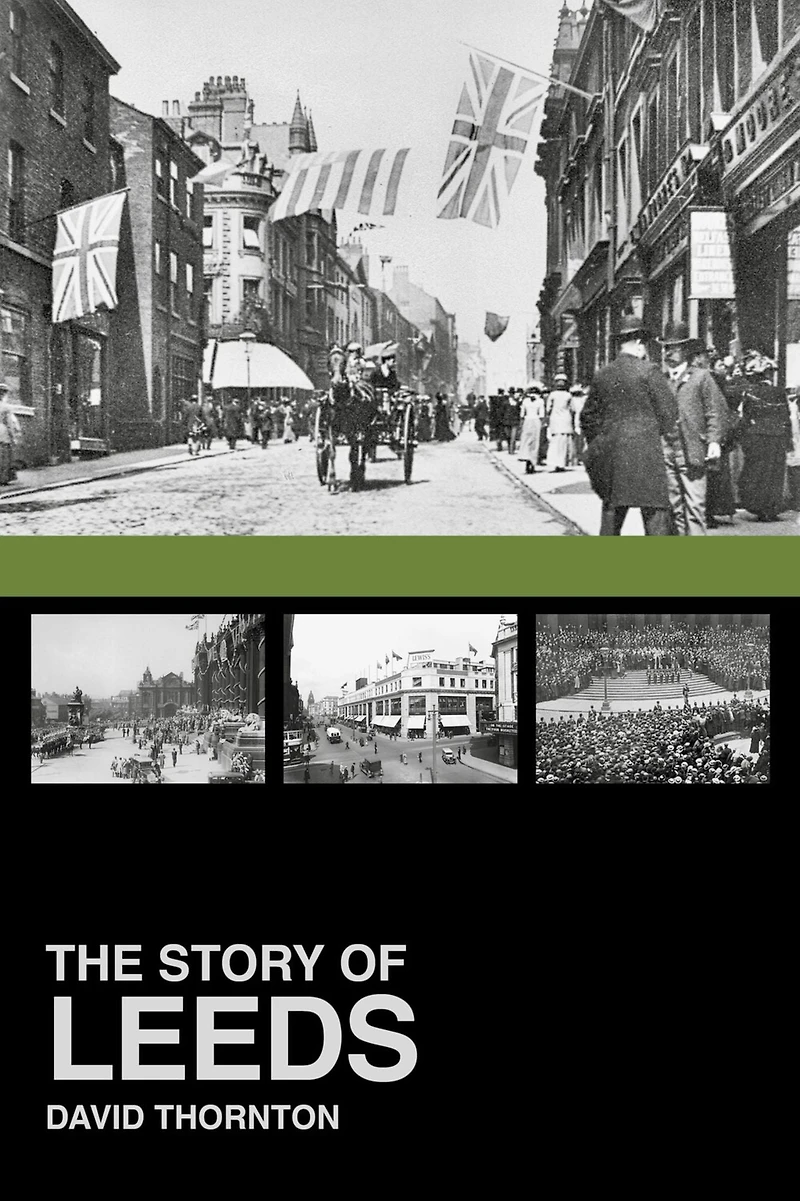 The Story of Leeds